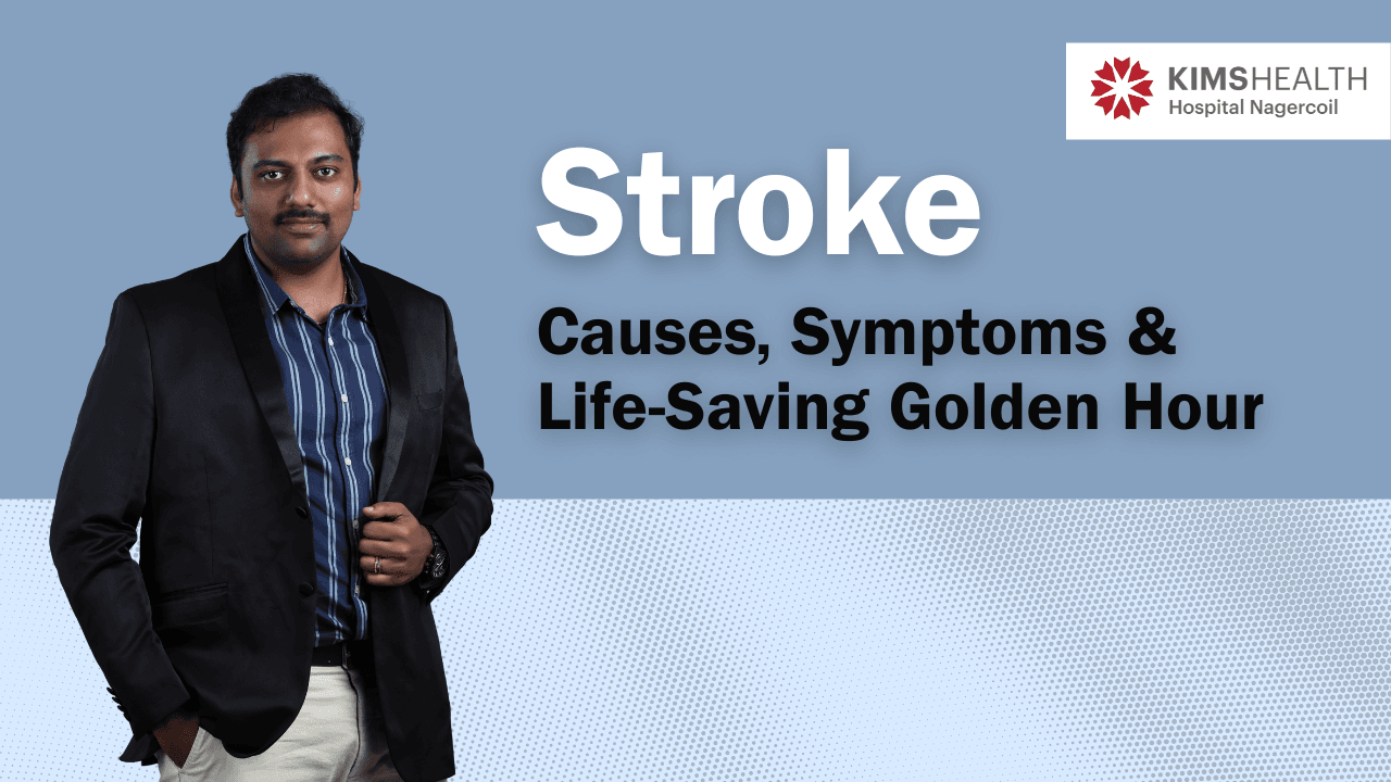 Stroke Explained: Causes, Symptoms & Life-Saving Golden Hour | Dr. Y. A. Jenix Nathan