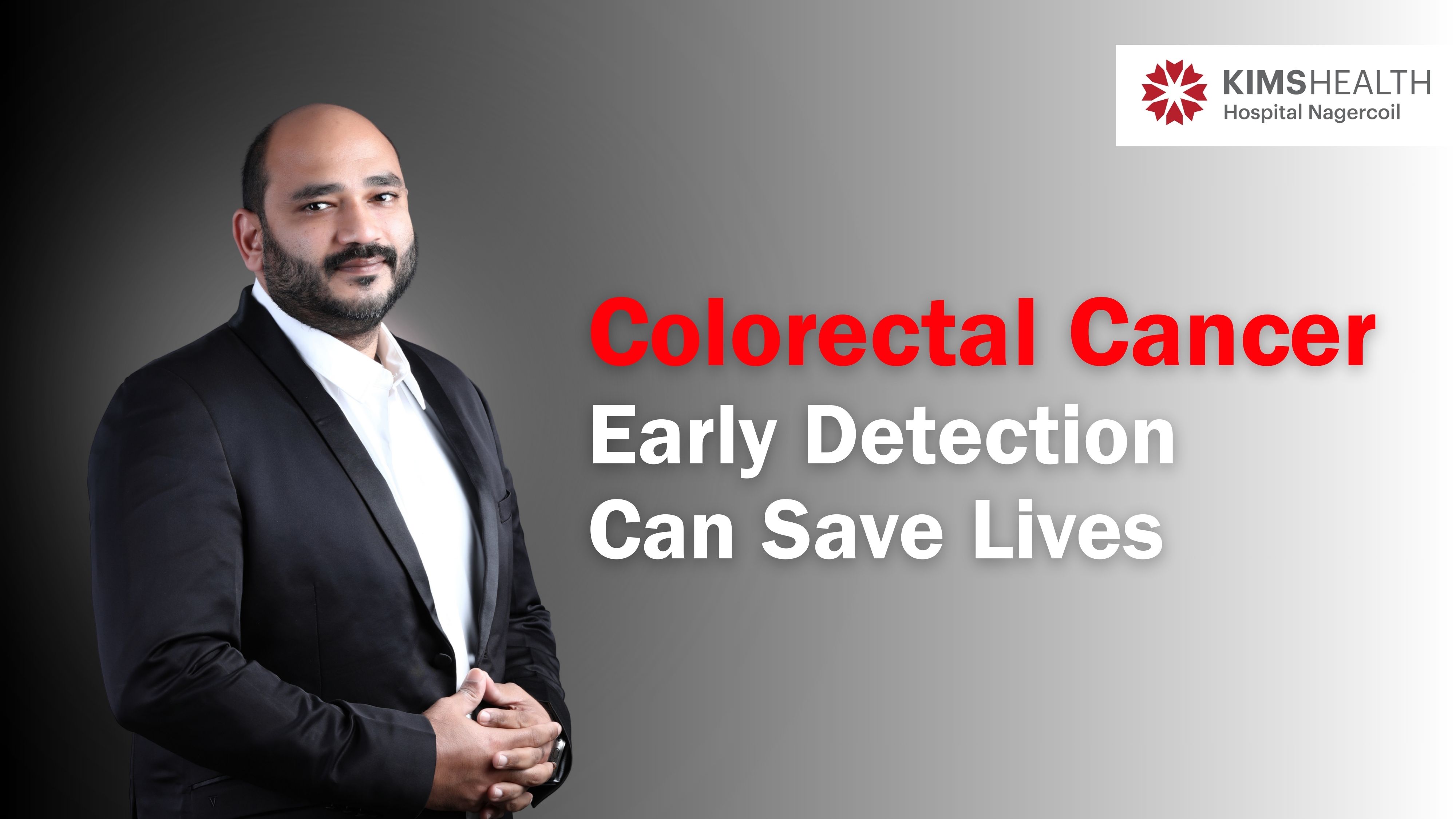  Colorectal Cancer: Early Detection Can Save Lives | Dr Rejeesh Selvaganesan Explains
