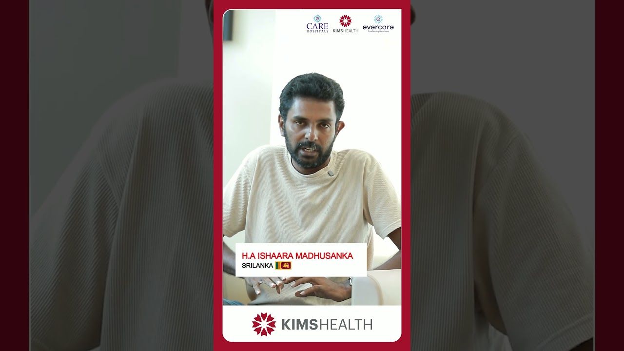 A Patient's Hopeful Recovery Journey from Sri Lanka to KIMSHEALTH, Trivandrum